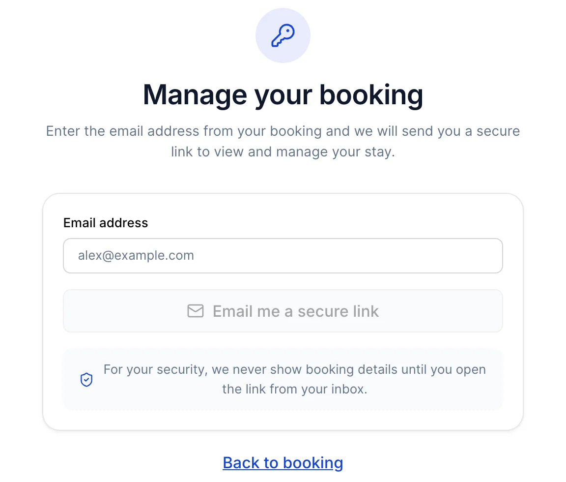The Manage your booking screen: a key icon, the heading "Manage your booking", the line "Enter the email address from your booking and we will send you a secure link to view and manage your stay", an Email address field and a blue "Email me a secure link" button.