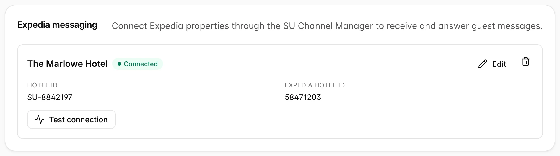 The Expedia messaging card holding one account: The Marlowe Hotel with a green Connected badge, a Hotel ID of SU-8842197 beside an Expedia Hotel ID of 58471203, an Edit link and a bin icon at the top right, and a Test connection button beneath.