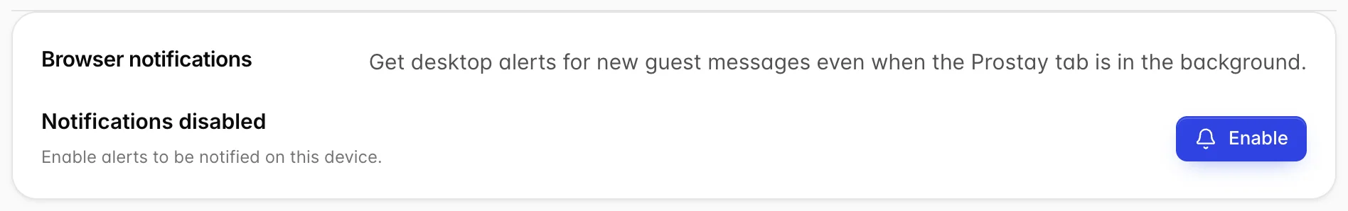 The Browser notifications card, subtitled "Get desktop alerts for new guest messages even when the Prostay tab is in the background", with a row explaining the current permission state and a button to enable notifications.