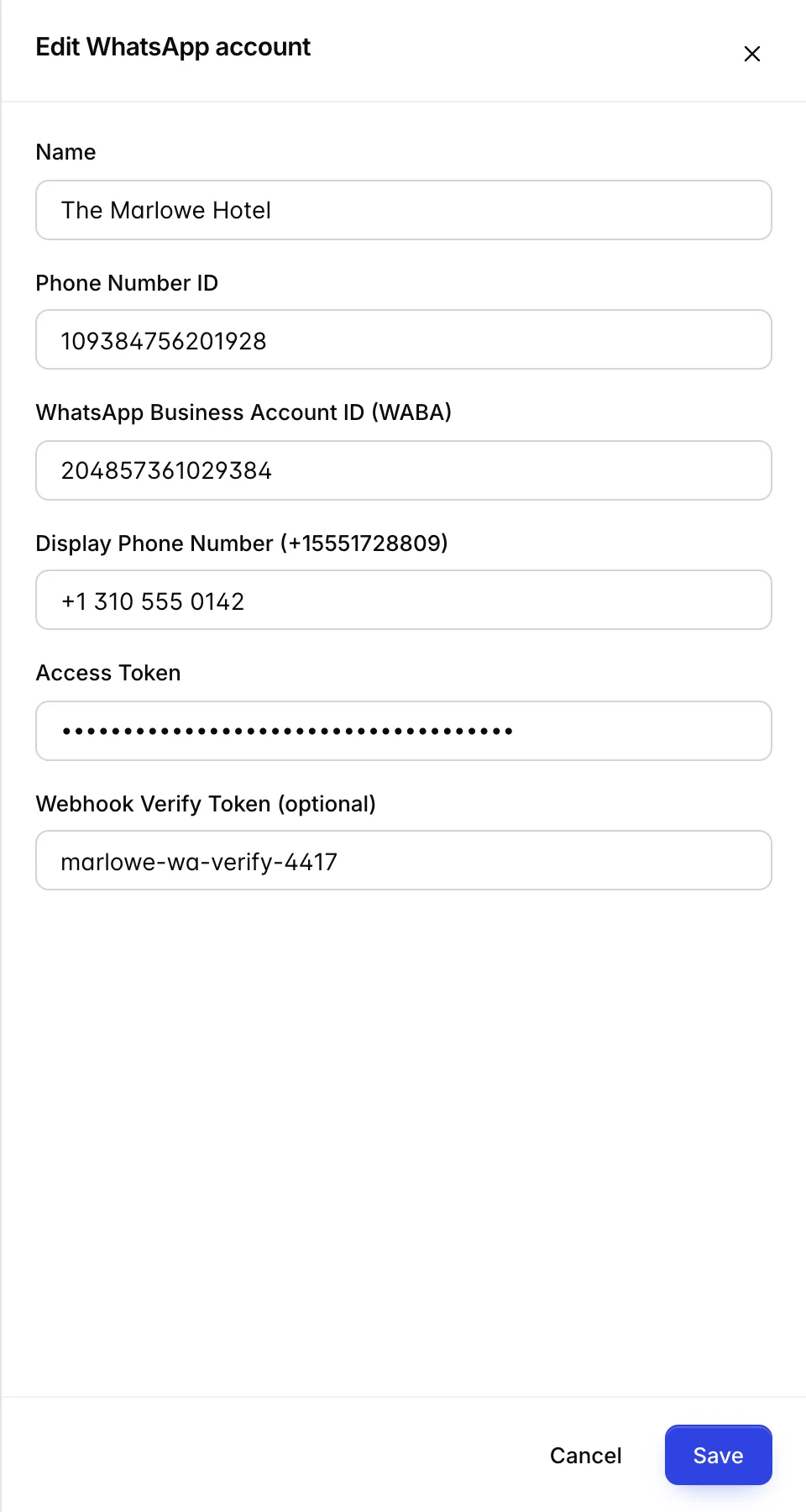 The WhatsApp account drawer with six fields: Business Name, Phone Number ID, WhatsApp Business Account ID (WABA ID), Access Token shown as a password, Display Phone Number and Webhook Verify Token, above Cancel and Save buttons.