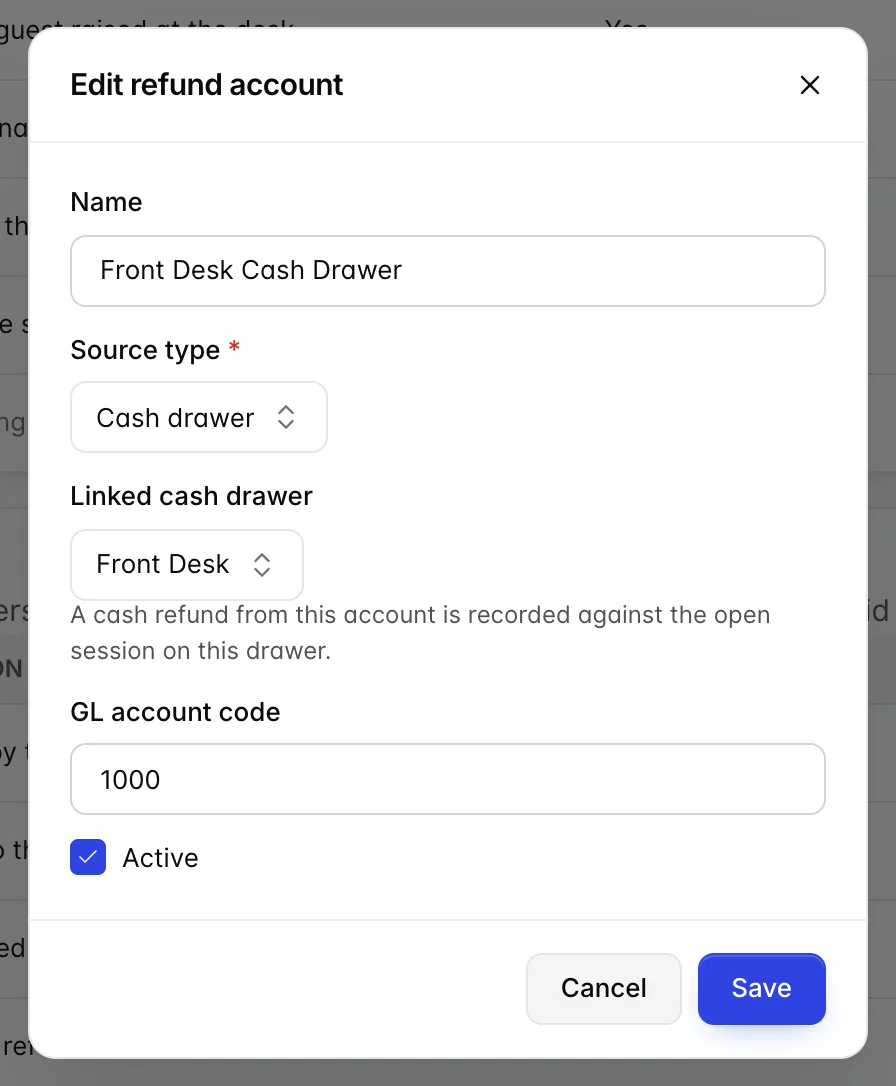 La boîte de dialogue « Modifier le compte de remboursement » pour Front Desk Cash Drawer, affichant Source type défini sur Cash drawer, un champ Linked <span translate="no">cash drawer</span> défini sur Front Desk avec une indication précisant qu’un cash refund from ce compte est enregistré sur le open session de ce tiroir, un GL account code de 1 000 et une case à cocher Active.