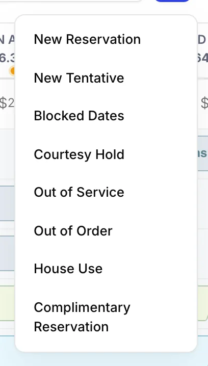 Das Menü „Hinzufügen“ oben rechts im Kalender bietet folgende Optionen: „new reservation“, „new tentative“, „blocked dates“, „courtesy hold“, „out“ sowie „out of order“, „house use“ und „complimentary reservation“.