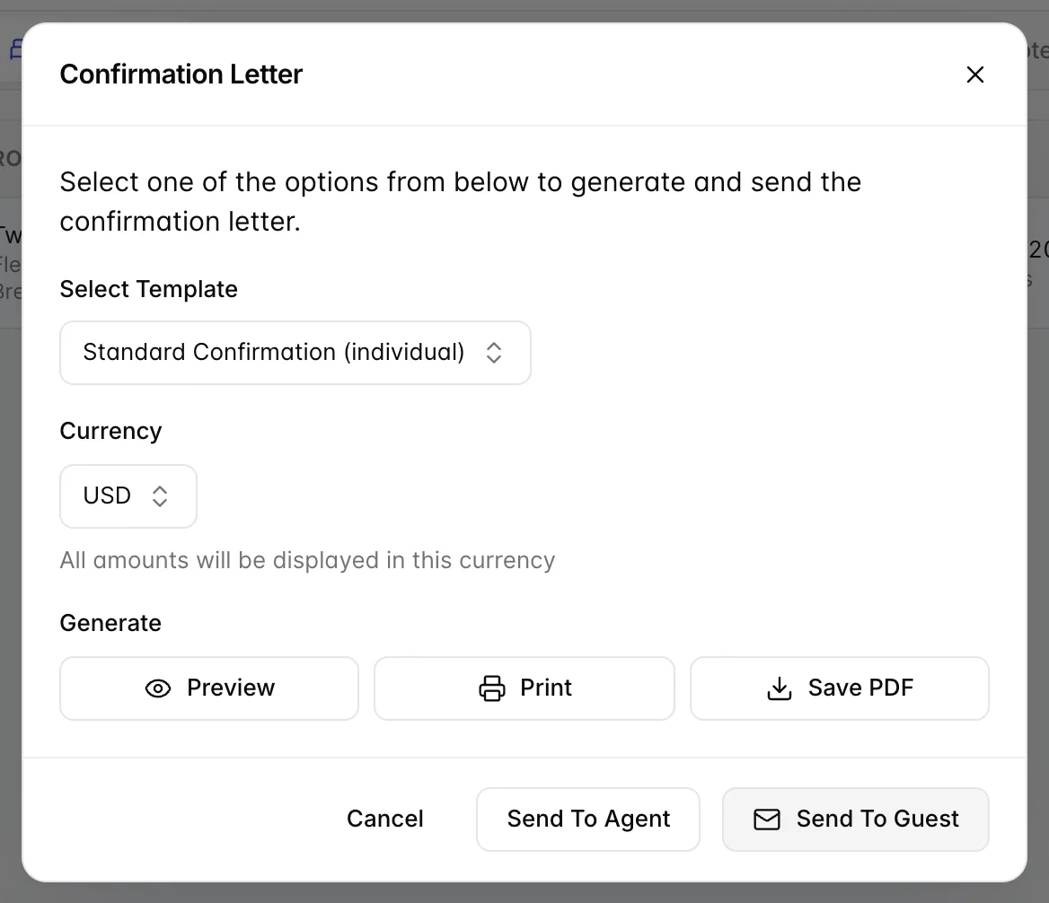 Der Dialog „Confirmation Letter“ bei einer Reservierung. Unter „Select Template“ steht „Standard Confirmation“ (individual), unter „Currency“ steht „USD“ mit dem Hinweis, dass alle Beträge in dieser Währung angezeigt werden (currency), und die Fußzeile enthält die Schaltflächen „Generate“, „Preview“, „Print“, „Save PDF“, „Cancel“, „Send To Agent“ und „Send To Guest“.
