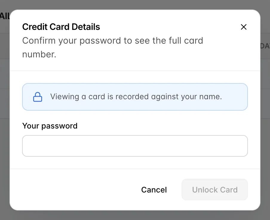 The Credit Card Details dialog: Confirm your password to see the full card number, a blue note reading Viewing a card is recorded against your name, a Your password field, and Cancel and Unlock Card buttons.