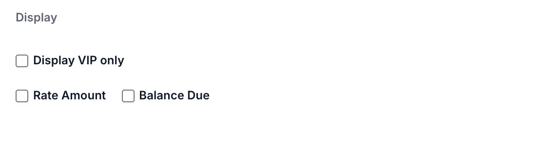 Le groupe «Display» situé au bas du panneau de filtrage «In House», avec les cases à cocher «Display <span translate="no">VIP only</span>», «Rate Amount» et «Balance Due», toutes décochées.