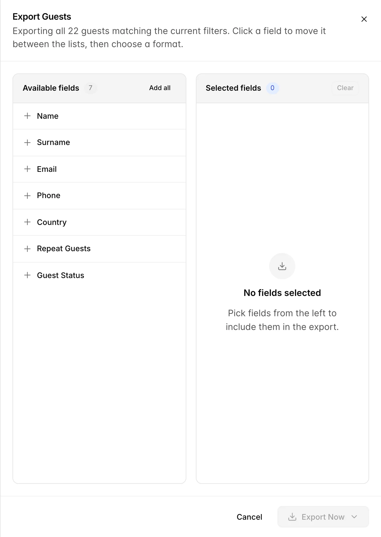 Der Ordner „Export“ (Guests) mit der Überschrift „Exporting all 22 <span translate="no">guests matching the current filters</span>“, in dem sieben „available fields“ () als „Name“, „Surname“, „Email“, „Phone“, „Country“, „Repeat Guests“ und „Guest Status“ aufgeführt sind, ein leeres Feld „Selected fields“ () mit der Anzeige „No fields“ (ausgewählt) sowie eine ausgegraute Schaltfläche „out“ (Export Now) neben „Cancel“.