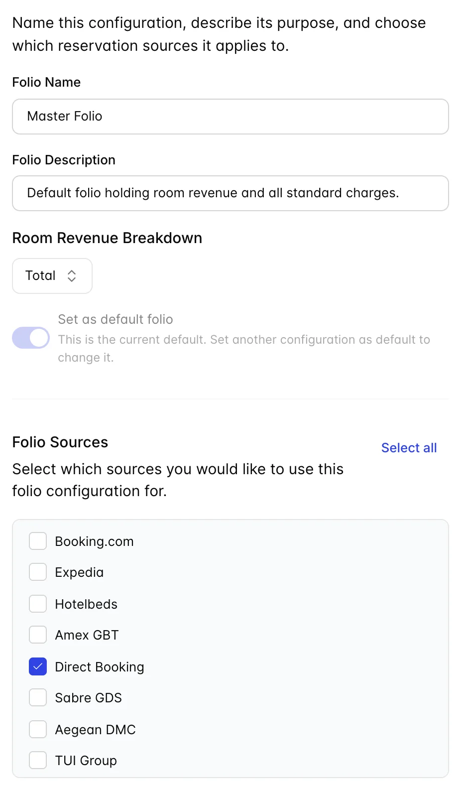 The Edit Folio Configuration drawer for Master Folio, with Folio Name Master Folio, the description "Default folio holding room revenue and all standard charges.", Room Revenue Breakdown set to Total, a greyed out "Set as default folio" switch hinted "This is the current default. Set another configuration as default to change it.", and a scrolling Folio Sources checklist showing Booking.com, Expedia, Hotelbeds, Amex GBT, Direct Booking which is ticked, Sabre GDS, Aegean DMC and TUI Group, with more sources below the fold.