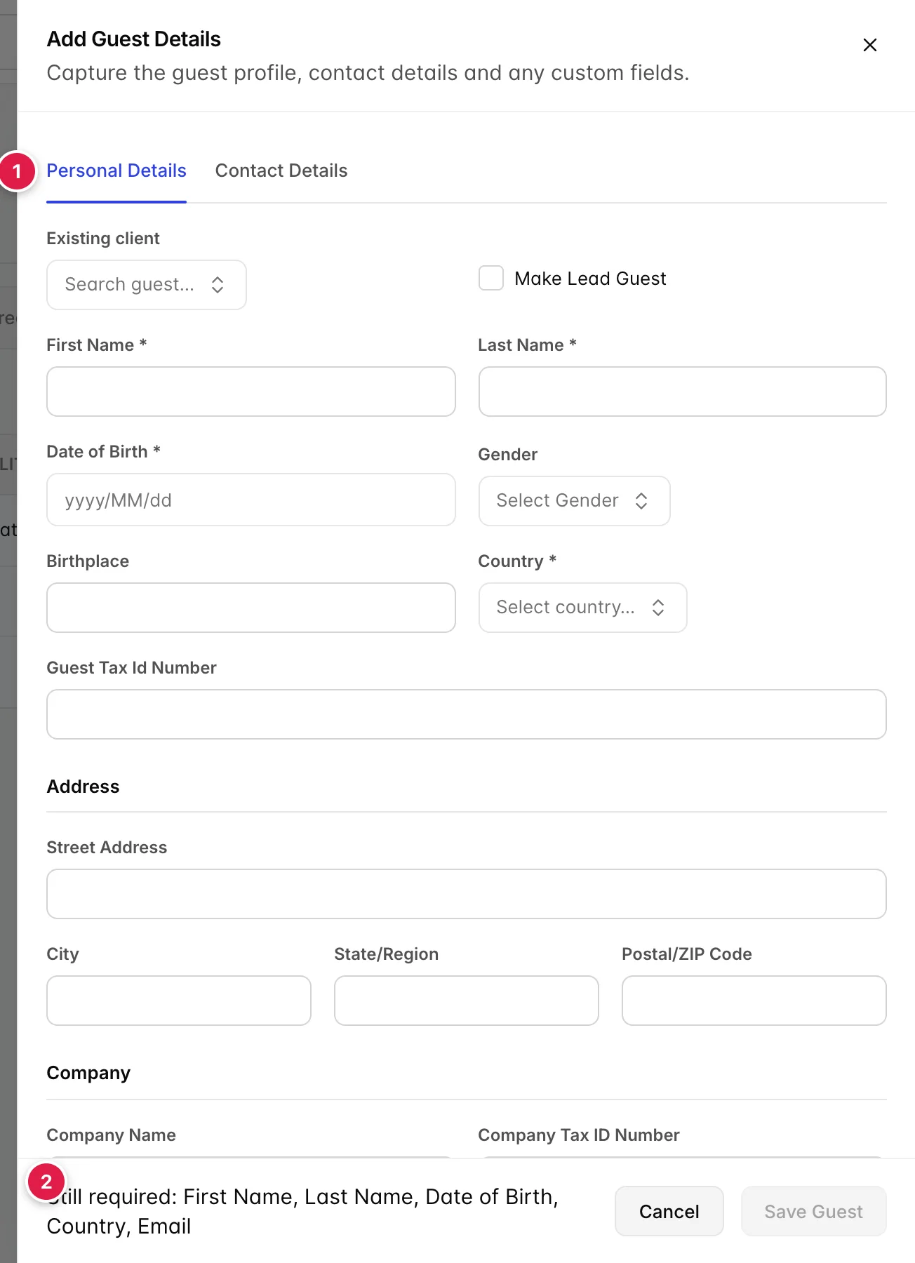 Le volet « Ajouter unGuest Details » de l’onglet « Personal Details » : une recherche « Existing client », une case à cocher « Make Lead Guest », puis « First Name », « Last Name », « Date of Birth », « Gender », « Birthplace », « Country » et « Guest Tax Id Number », suivis d’un bloc « Address ». Le pied de page indique « Il manque encore : First Name, Last Name, Date of Birth, Country, Email » à côté d’un bouton grisé « out Save Guest ».
