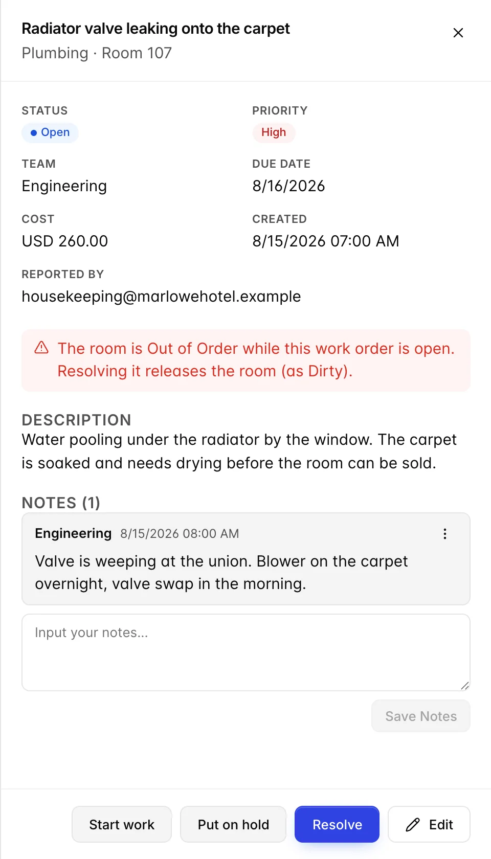 The work order drawer for Radiator valve leaking onto the carpet in room 107, showing status Open, priority High, team Engineering, a due date, a cost of USD 260.00, who reported it, a red line saying the room is Out of Order while the work order is open, a description, one note from Engineering, and the buttons Start work, Put on hold, Resolve and Edit.