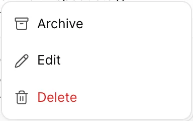 Das Zeilenmenü auf einer Seite unter active bietet die Optionen „Archive“, „Edit“ und „Delete“ an, wobei „Delete“ rot hervorgehoben ist.