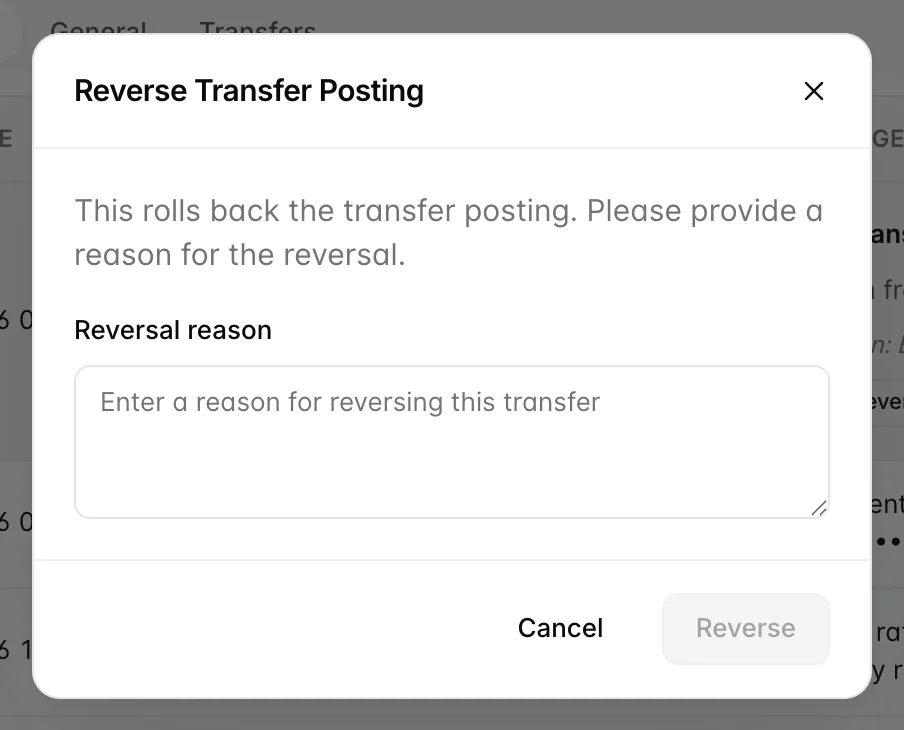 Der Dialog „Transfer Posting rückgängig machen“: die Erklärung „Dadurch wird die transfer posting rückgängig gemacht. Bitte geben Sie einen Grund für die Rückgängigmachung an.“, ein Feld für den Grund der Rückgängigmachung sowie die Schaltflächen „Abbrechen“ und „Rückgängig machen“, wobei die Schaltfläche „Rückgängig machen“ grauout, bis ein Grund eingegeben wurde.