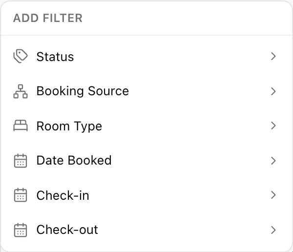 Das Popup-Fenster „Add filter“ öffnet sich und listet sechs Filter auf: „Status“, „Booking Source“, „Room Type“, „Date Booked“, „Check-in“ und „Check-out“.