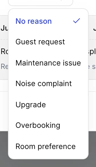 The Why is the guest moving? select open, listing No reason, Guest request, Maintenance issue, Noise complaint, Upgrade, Overbooking and Room preference.