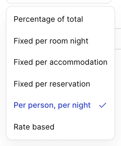 The Type dropdown open on the Edit Tax or Fee drawer, listing six calculation methods: Percentage of total, Fixed per room night, Fixed per accommodation, Fixed per reservation, Per person per night, which is selected, and Rate based.