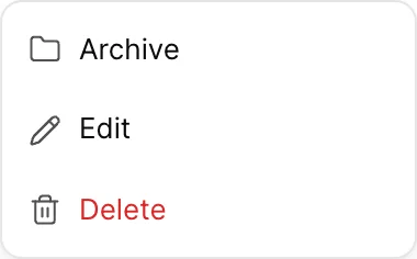 The three dot menu open on an active note, offering Archive, Edit and Delete, with Delete in red.