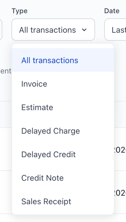 Le menu déroulant «Type» s'ouvre au-dessus de la liste «All Sales» et répertorie les éléments suivants : «All transactions», «Invoice», «Estimate», «Delayed Charge», «Delayed Credit», «Credit Note», «Sales Receipt», «Refund Receipt», «Receive Payment», «Time Activity», «Sales Order» et «Statement».