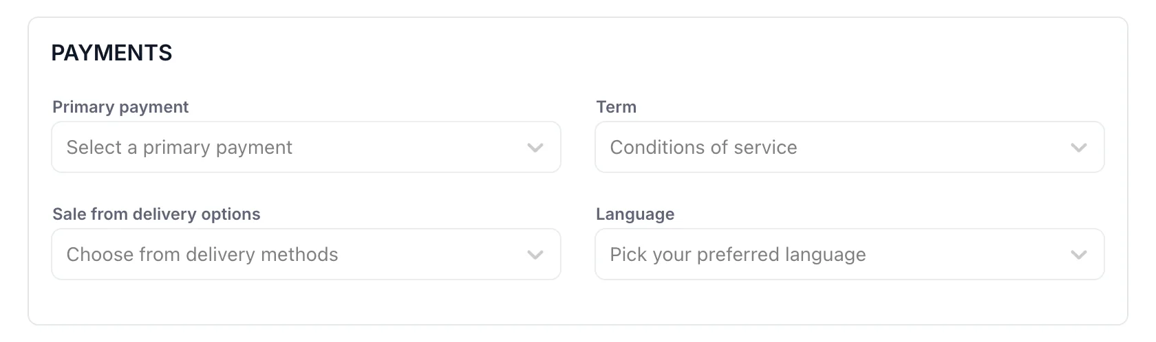 The Payments tab of the Add Customer panel, headed PAYMENTS, with four empty dropdowns: Primary payment reading "Select a primary payment", Term reading "Conditions of service", Sale from delivery options reading "Choose from delivery methods", and Language reading "Pick your preferred language".