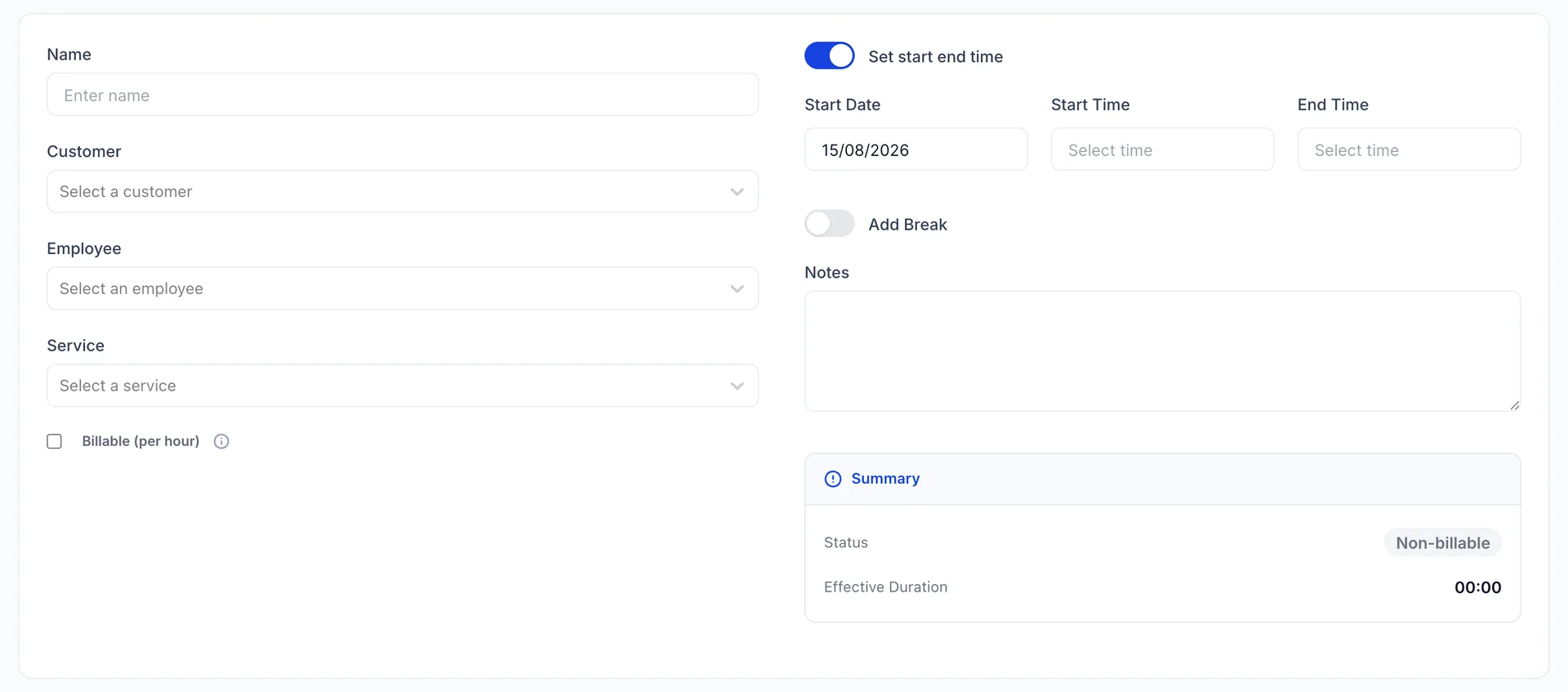 An empty Single day entry form. The left column asks for Name, Customer, Employee, Service and a Billable (per hour) checkbox. The right column has a Set start end time toggle turned on, a Start Date of 15/08/2026, empty Start Time and End Time, an Add Break toggle turned off and a Notes box. A Summary panel below reads Status Non-billable and Effective Duration 00:00.