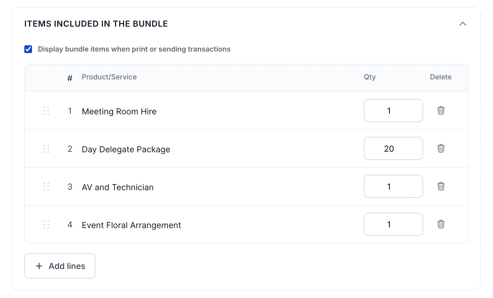 The ITEMS INCLUDED IN THE BUNDLE section of the Edit Product panel for Conference Day, 20 delegates. A ticked checkbox reads "Display bundle items when print or sending transactions", and four rows list Meeting Room Hire with a quantity of 1, Day Delegate Package with 20, AV and Technician with 1 and Event Floral Arrangement with 1, above an Add lines button.