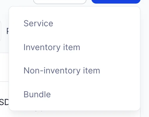 The New button open on the Products and services screen, showing four choices: Service, Inventory item, Non-inventory item and Bundle.