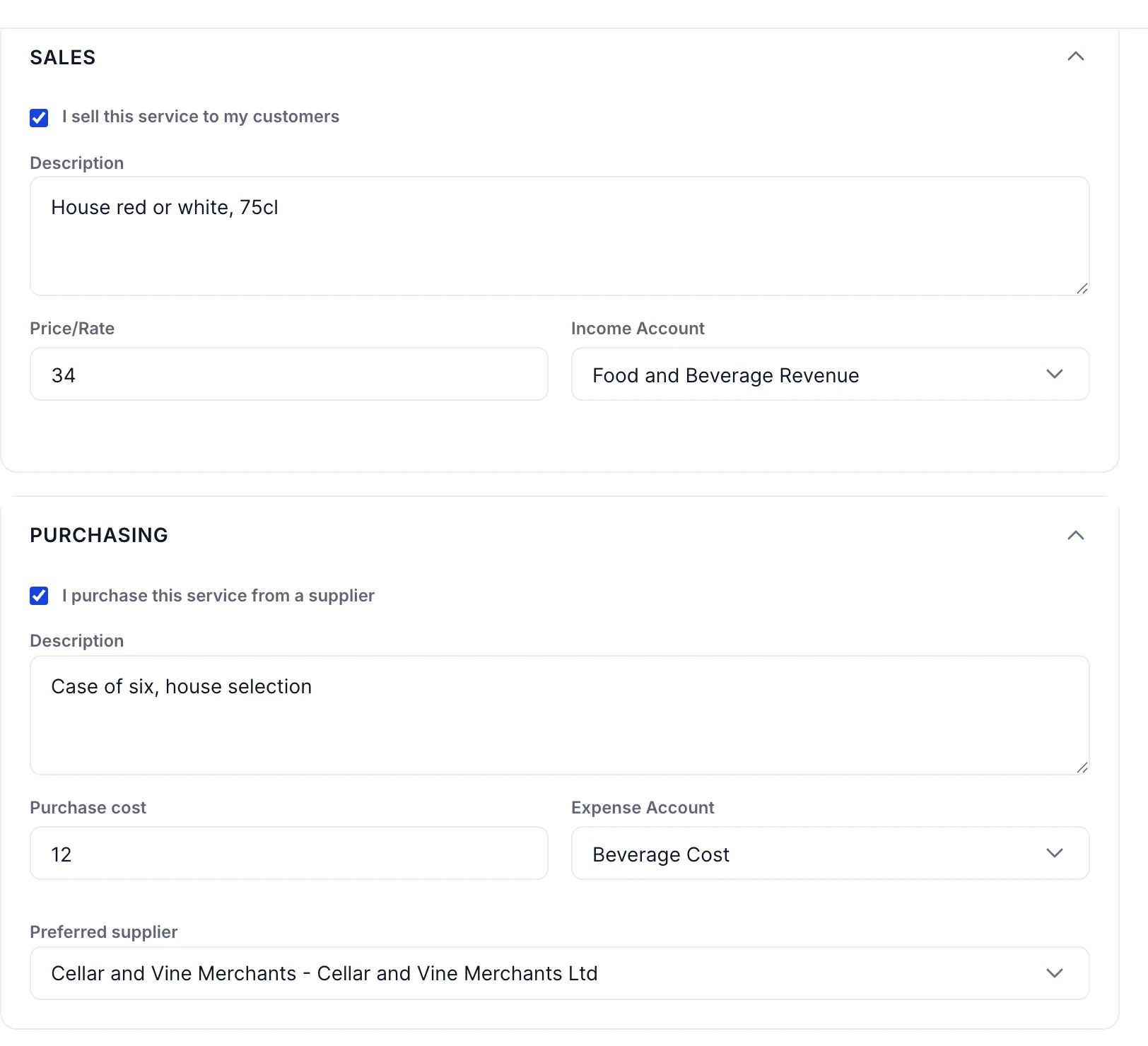 The SALES and PURCHASING sections of the Edit Product panel for House Wine, bottle. SALES holds a ticked "I sell this service to my customers", a description reading "House red or white, 75cl", a Price/Rate of 34 and an Income Account of Food and Beverage Revenue. PURCHASING holds a ticked "I purchase this service from a supplier", a description reading "Case of six, house selection", a Purchase cost of 12, an Expense Account of Beverage Cost and a Preferred supplier of Cellar and Vine Merchants.