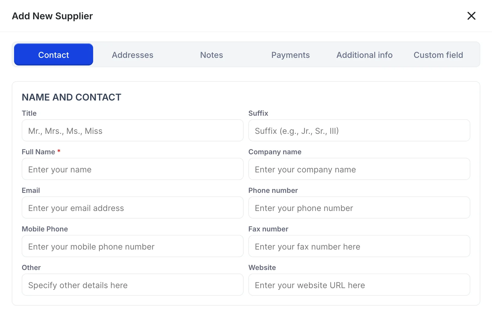 Le panneau « Ajouter une New Supplier » open comporte, dans son onglet « Contact », six onglets en haut de la page intitulés respectivement « Contact », « Addresses », « Notes », « Payments », « Additional info » et « Custom field ». Sous l’en-tête « NOM ET CONTACT », figurent les champs « Titre » et « Suffixe », puis « Full Name » marqué d’un astérisque à côté de « Company name », puis « E-mail » et « Phone number », « Téléphone portable » et « Numéro de fax », ainsi que « Autres » et « Site web ».
