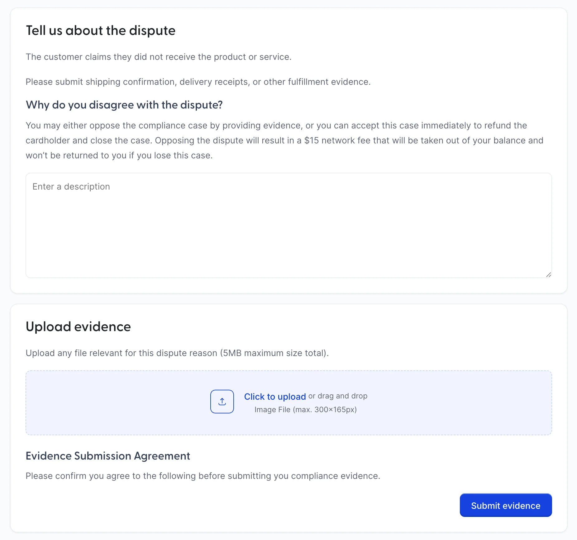 The Submit dispute evidence form: an explanation of what the customer claims, a large free text box headed Why do you disagree with the dispute, an upload area, an Evidence Submission Agreement and a Submit evidence button.