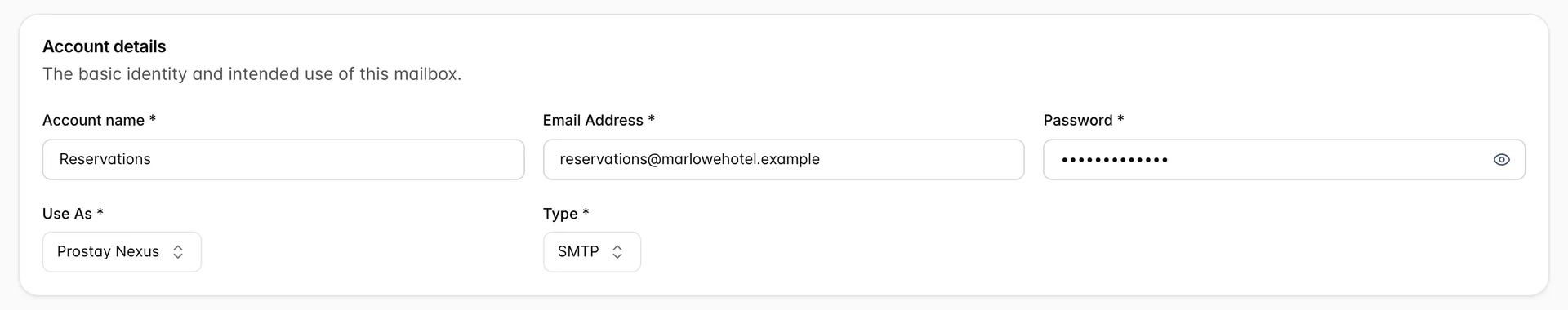 A card headed Account details showing an Account name field reading Reservations, an Email Address field reading reservations@marlowehotel.example, a masked Password field with an eye icon, a Use As dropdown set to Prostay Nexus and a Type dropdown set to SMTP.